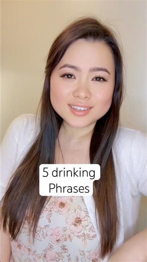 5 drinking phrases