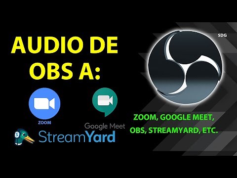 Como mandar AUDIO de OBS a ZOOM/GOOGLE MEET/STREAMYARD