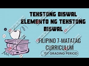 TEKSTONG BISWAL| ELEMENTO NG TEKSTONG BISWAL| UNANG MARKAHAN ARALIN SA FILIPINO 7|ARALIN SA FILIPINO