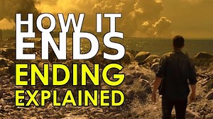 How It Ends: Ending Explained (Netflix Original Film 2018)
