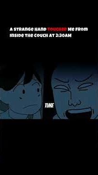 A Hand Touched Me from Inside the Couch at 2:30AM | #horrorstories #truescarystory #creepystory