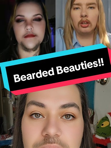 Celebrating Bearded Beauties on TikTok