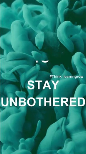 How to stay unbothered