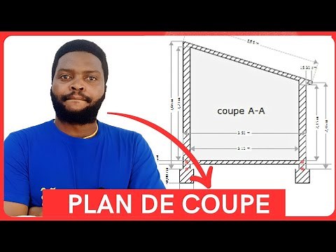 COMPRENDRE LE DESSIN DE BÂTIMENT : Dessin technique et la coupe verticale.