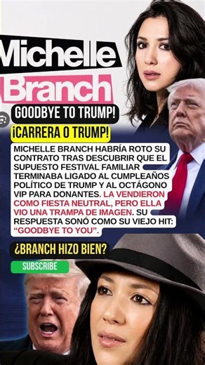 MICHELLE BRANCH A TRUMP: “GOODBYE TO YOU” #MICHELLEBRANCH #TRUMP