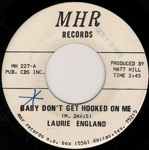 Laurie England - Baby Don't Get Hooked On Me / Touch Me Baby