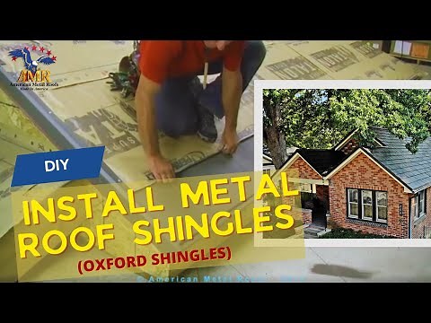 DIY - How To Install Metal Roof Shingles (Oxford Shingles) - American Metal Roofs