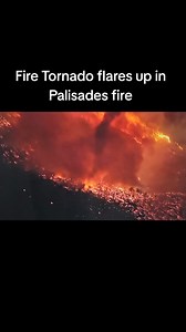 243K views · 89 reactions | Fire tornadoes have been spotted in the...
