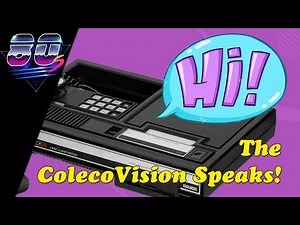 The ColecoVision Can Speak!