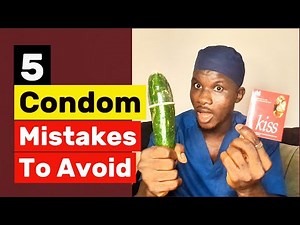 Avoid These 5 Condom Mistakes // Prevent STDs STI