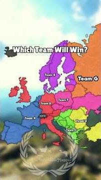 Which Team Will Win? | #mapping #map #europe