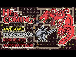 This FANTASTIC Traditional Roguelite RPG Autobattler RELEASES Soon! Let's CRUSH It! | He Is Coming