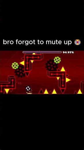 bro forgot to mute up clip while playing gd 😭😭😭