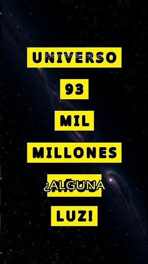 Universo: ¡93 mil millones años luz! 🌌
