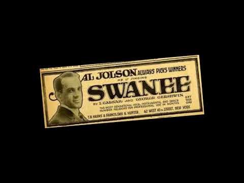AL JOLSON ~ "SWANEE" original 1920 version - REMASTERED