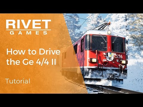 TSW2 | How to Drive the RhB Ge 4 4 II