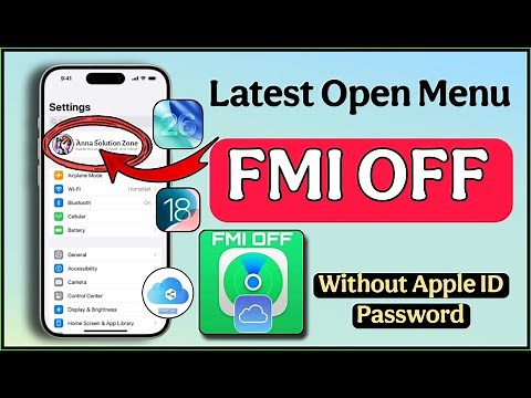 Latest Open Menu FMI OFF Without Tools | iPhones & iPads | iOS 26.2 | FRPFILE | Anna Solution Zone