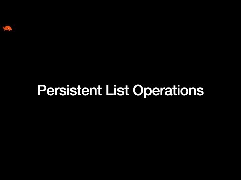 Rust Meeting 12 - Persistent List Operations
