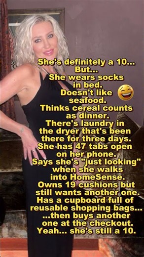 She's a 10 and completely unhinged #humor #relatable #shorts #funny #humorvibes