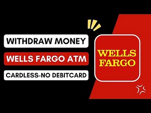 ✅ Withdraw Money At Wells Fargo ATM Cardless Code No Debit Card