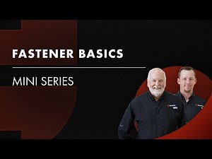 Fastener Basics Videos Compilation