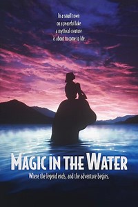 Stream Magic in the Water (1995): Find it on Netflix, Prime Video, Hulu & more