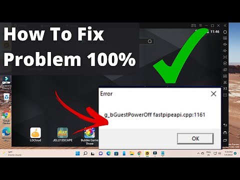 How to Fix g bGuestPoweroff fastpipeapi cpp 1161 1153 Error | Fix LDplayer freeze at 50% | 2022