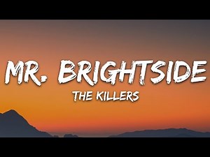 The Killers - Mr. Brightside (Lyrics)