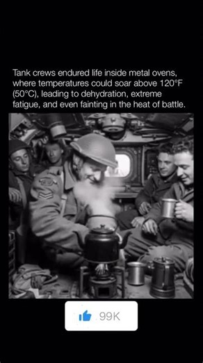 Tank crews endured life inside metal ovens, where temperatures could soar above 120°F(50°C) #history