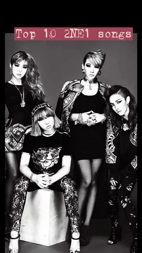 Top 10 2NE1 Songs Playlist
