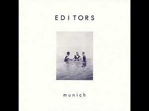 Editors - Munich (Demo)