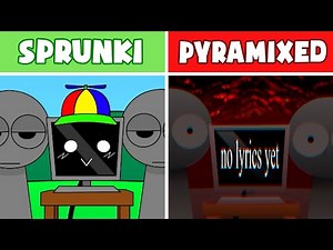 Incredibox: Sprunki Pyramixed | Normal Version!! (New Mod)