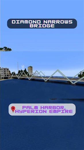 🌉 Diamond Narrows Bridge | Palm Harbor Expansion (Hyperion Empire) #minecraft #minecraftbuilding