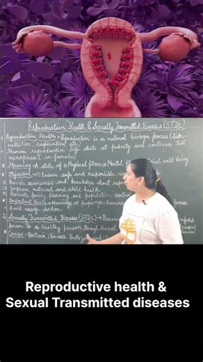 Reproductive health & Sexual Transmitted diseases || One Short ||