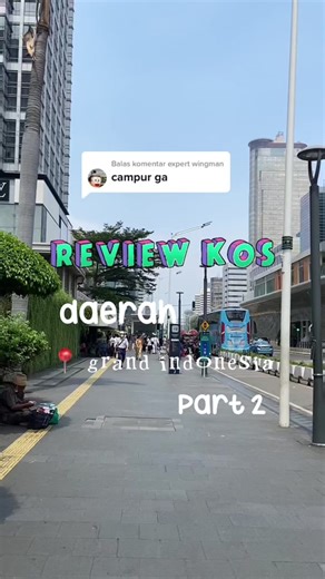 Membalas @expert wingman kost campur kebon kacang supremacy #grandindonesia #kostcampur #jakarta