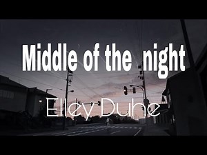 Elley Duhe - Middle of the night (Karaoke Version)