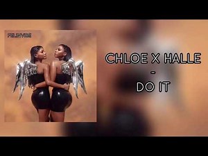 Do it - Chloe X Halle (Lyrics)
