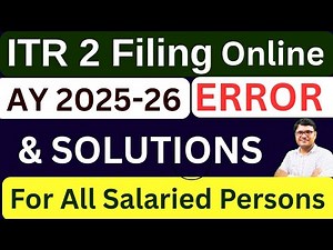 ITR 2 filing ay 2025-26 error and possible solution guide | how to correct error in ITR 2 filing