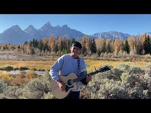 Ghost Town - Kanye West (Acoustic Cover) at the Grand Tetons