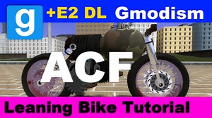 Gmod Bike Expression2: Bike lean and steering file - Garry's Mod 11 Half-Life ReBuilt for Garry's Mod
