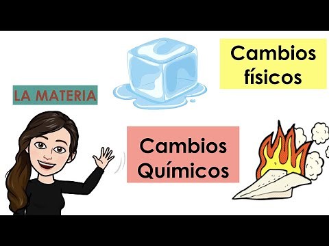 Cambios físicos y químicos de la materia con ejemplos