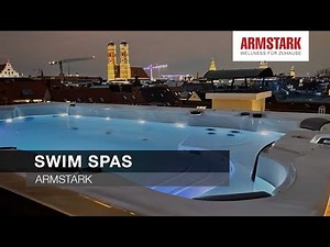ARMSTARK Swim Spas – Fitness, Wellness & Entspannung in Perfektion | #WellnessZuhause