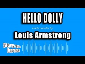 Louis Armstrong - Hello Dolly (Karaoke Version)