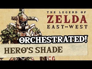 Hero's Shade (Twilight Princess) - ZeldaEastWest Orchestrated