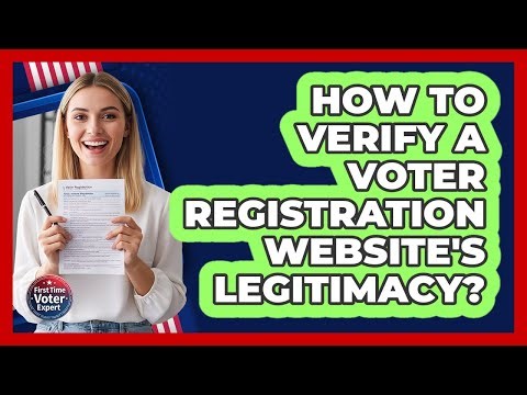 How to Verify a Voter Registration Website's Legitimacy?