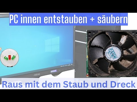Computer innen reinigen und PC von Staub entfernen mit Hausmitteln