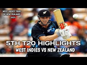 WI vs NZ T20 | West Indies vs New Zealand 5th T20 Highlights | West Indies Tour of New Zealand 2025