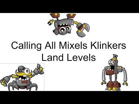 Calling All Mixels Klinkers Land Levels