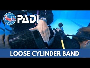 HOW TO resecure a LOOSE CYLINDER BAND | PADI SCUBA SKILLS