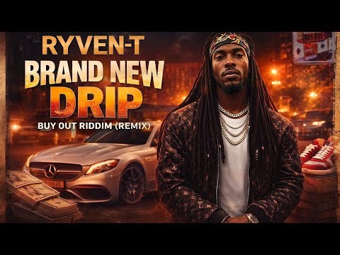 RYVEN-T - BRAND NEW DRIP (VISUEL 2K26)